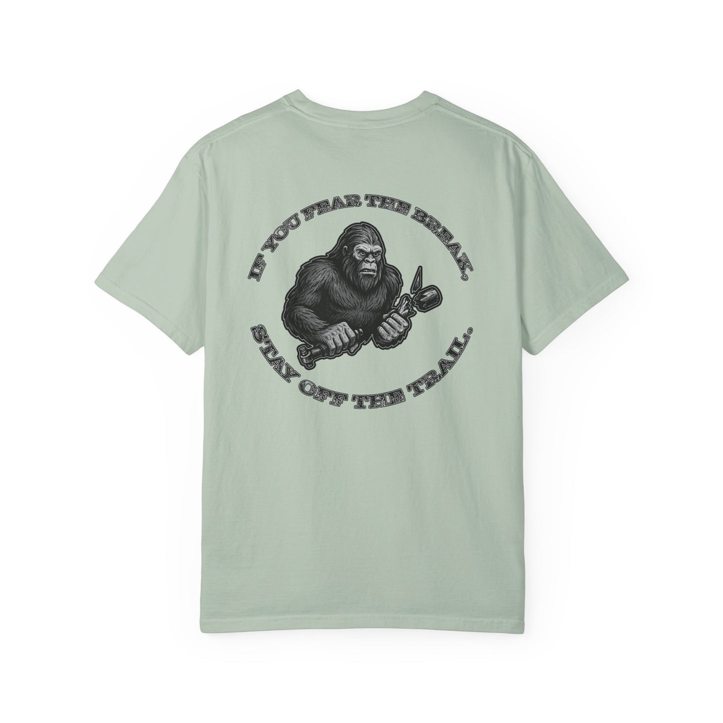 Don't Fear the Break T-Shirt
