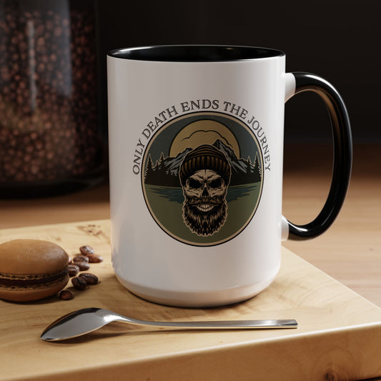 Only Death Ends the Journey Mug